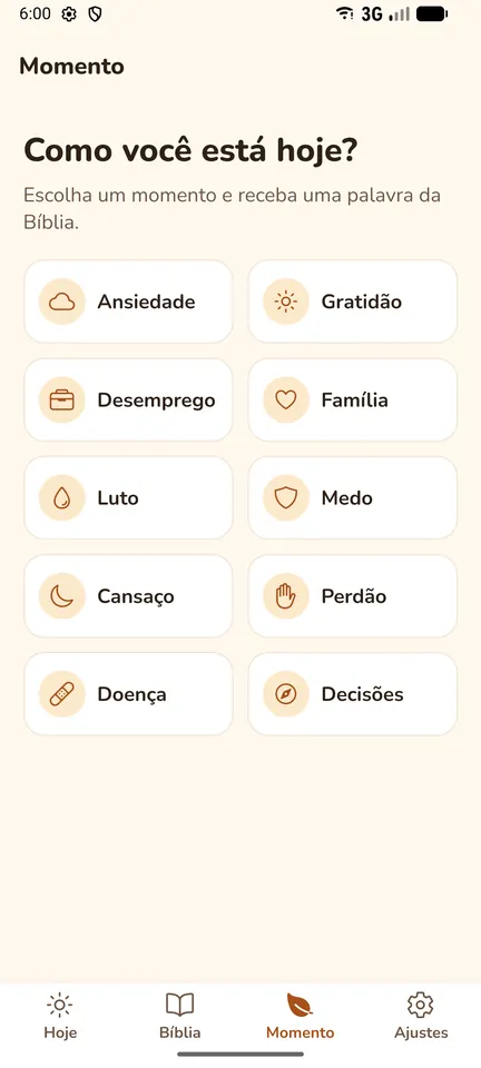 Tela Momento com situações como ansiedade, gratidão, luto e família